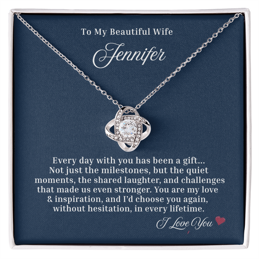 I'd choose you again. In every lifetime ~ Beautiful Love Knot necklace for your Wife/ Partner